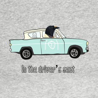 In the Driver’s Seat T-Shirt